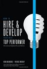 How to Hire and Develop Your Next Top Performer 2nd edition The Qualities That Make Salespeople Great