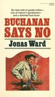 Buchanan Says No