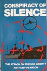Conspiracy of Silence The Attack on the Uss Liberty