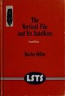 Vertical File and Its Satellites A Handbook of Acquisitions Processing and Organization