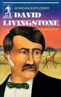 David Livingstone African Explorer