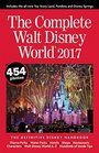 The Complete Walt Disney World 2017