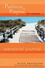 Pathway to Purpose for Women Personal Journal