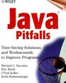 Java Pitfalls TimeSaving Solutions and Workarounds to Improve Programs