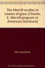 The Merrill studies in Leaves of grass
