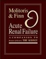 Acute Renal Failure A Companion to Brenner and Rector's the Kidney