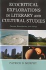 Ecocritical Explorations in Literary and Cultural Studies Fences Boundaries and Fields