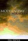 ModernDay Miracles How Ordinary People Experience Supernatural Acts of God
