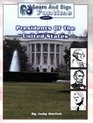 Learn and Sign Funtime: Presidents of the United States (Presidents of the United States)