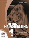 Begin Hairdressing The Official Guide to Level 1