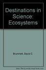 Destinations in Science Ecosystems