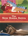 The New Kama Sutra Modern Interpretations of the Ancient Guide to Sex