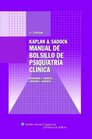 Kaplan  Sadock Manual de Bolsillo de Psiquiatria Clinica