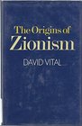The origins of Zionism