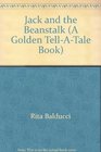 Jack and the Beanstalk (Golden Tell-A-Tale)