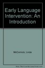 Early Language Intervention An Introduction