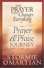 The Prayer That Changes Everything Prayer And Praise Journey