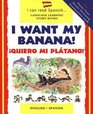 I Want My Banana Quiero Mi Platano Quiero Mi Platano