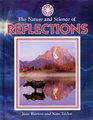 The Nature and Science of Reflections