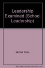 Leadership Examined