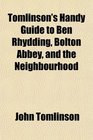 Tomlinson's Handy Guide to Ben Rhydding Bolton Abbey and the Neighbourhood