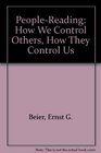 PeopleReading How We Control Others How They Control Us
