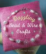 Dazzling Bead  Wire Crafts