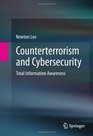 Counterterrorism and Cybersecurity Total Information Awareness