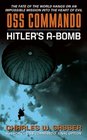 OSS Commando Hitler's ABomb