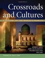 Crossroads and Cultures Volume II Since 1300 A History of the World's Peoples