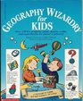 Geography Wizardry for Kids
