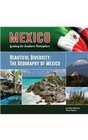 Beautiful Diversity The Geography of Mexico