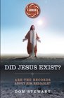 Did Jesus Exist Are the Records about Him Reliable