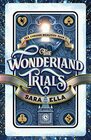 The Wonderland Trials (Curious Realities, Bk 1)