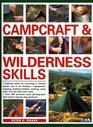 Campcraft  Wilderness Skills Essential skills for surviving in remote terrain and in all climates camping cooking building shelters using tools and much more
