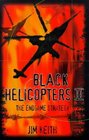 Black Helicopters II  The End Game Strategy