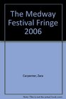 The Medway Festival Fringe 2006