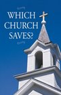 Which Church Saves