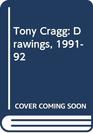 Tony Cragg Drawings 199192