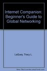 The Internet companion A beginner's guide to global networking