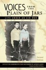 Voices from the Plain of Jars: Life under an Air War (New Perspectives in Se Asian Studies)