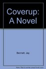 Coverup A Novel