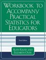 Workbook to Accompany Practical Statistics for Educators Third Edition