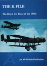 K File Royal Air Force of the 1930's