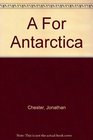 A for Antarctica
