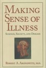 Making Sense of Illness Science Society  Disease