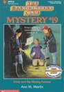 Kristy and the Missing Fortune (Baby-Sitters Club Mystery, No 19)