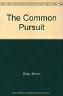 The Common Pursuit