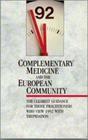 Complimentary Medicine and the European Community