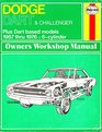 Dodge Dart and Challenger Owners Workshop Manual
